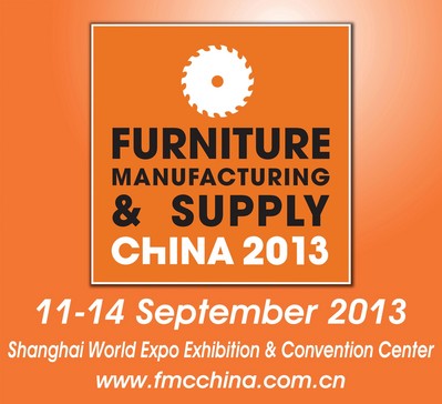 FMC China 2013，September 11-14, 2013，Woodworking Machinery & Furniture Raw Materials，Shanghai, China